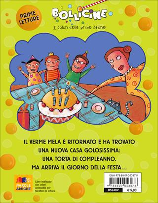 Buon compleanno con il Verme Mela. Ediz. illustrata - Luca Cognolato - Libro Giunti Kids 2007, Bollicine | Libraccio.it
