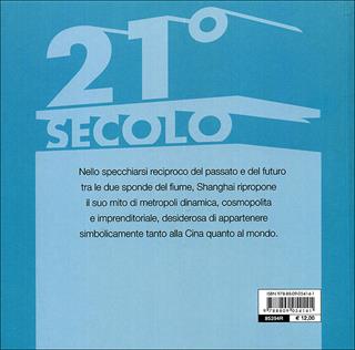 Metropoli globali. Shangai - Laura De Giorgi - Libro Giunti Editore 2009, XXI secolo | Libraccio.it