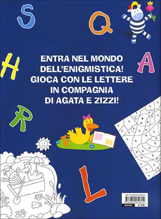 Enigmistica facile. Le lettere. Ediz. illustrata - Bianca Belardinelli - Libro Giunti Kids 2008 | Libraccio.it