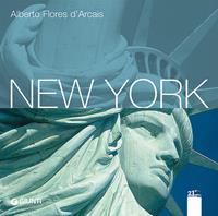 New York. Ediz. illustrata - Alberto Flores D'Arcais - Libro Giunti Editore 2008, XXI secolo | Libraccio.it