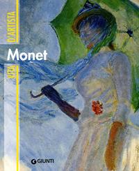 Monet. Ediz. illustrata - Fiorella Nicosia - Libro Giunti Editore 2008, Vita d'artista | Libraccio.it