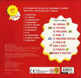 Le macchine speciali. Ediz. illustrata - Gianna Porciatti - Libro Giunti Kids 2008, Alza e scopri | Libraccio.it