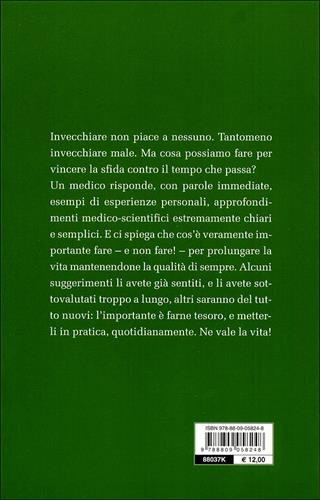 Vivere bene e a lungo. Tutti i segreti per vincere la sfida del tempo - Gianfranco Trapani - Libro Giunti Editore 2010, Salute e natura | Libraccio.it