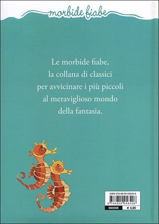 La sirenetta. Ediz. illustrata - Hans Christian Andersen - Libro Giunti Kids 2013, Morbide fiabe | Libraccio.it
