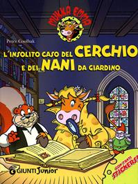 L' insolito caso del cerchio e dei nani da giardino. Mukka Emma. Con stickers. Ediz. illustrata - Peter Coolbak - Libro Giunti Junior 2009, Mukka Emma | Libraccio.it
