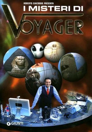 I misteri di Voyager. Ediz. illustrata  - Libro Giunti Editore 2008, Atlanti di Voyager | Libraccio.it