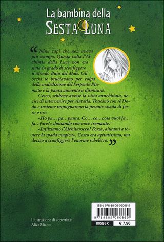 Nina e la maledizione del serpente piumato. Ediz. illustrata - Moony Witcher - Libro Giunti Junior 2008, Nina e la Sesta luna | Libraccio.it