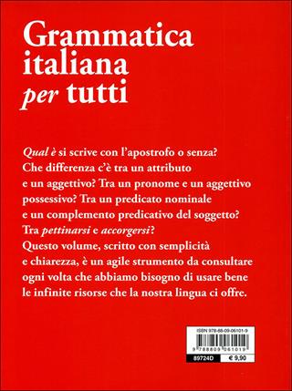 Grammatica italiana per tutti. Regole, spiegazioni, eccezioni, esempi, test - Elisabetta Perini - Libro Giunti Editore 2010, Dizionari e repertori | Libraccio.it