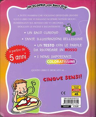 I cinque sensi. Ediz. illustrata - Viola Tortoli Bartoli - Libro Giunti Kids 2009, Io scopro con baco Gigi | Libraccio.it