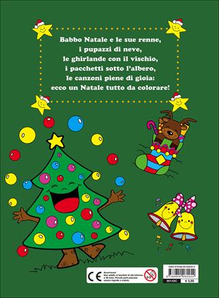 Colorare il Natale. Ediz. illustrata - Fiorella Pezzati - Libro Giunti Kids 2008 | Libraccio.it