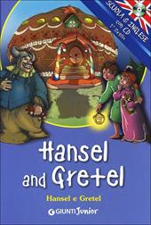 Hansel and Gretel-Hansel e Gretel. Ediz. bilingue. Con CD Audio