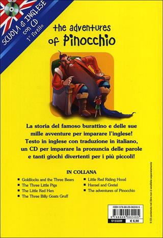 The adventures of Pinocchio-Le avventure di Pinocchio. Ediz. bilingue. Con CD Audio  - Libro Giunti Junior 2012, Scuola d'inglese 1 livello | Libraccio.it