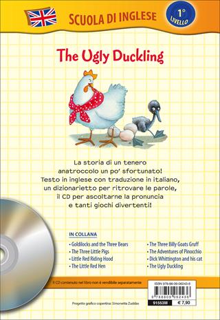 The ugly duckling-Il brutto anatroccolo. Con CD-Audio  - Libro Giunti Editore 2017, Scuola di inglese. 1° livello | Libraccio.it
