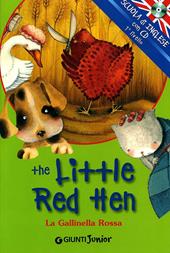 The little red hen-La gallinella rossa. Ediz. bilingue. Con CD Audio