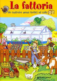 La fattoria. Ediz. illustrata - Anna Gallotti, Francesca Pesci, Rita Ammassari - Libro Giunti Junior 2009, 0/6 Gioco e scopro | Libraccio.it