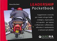 Leadership - Fiona Elsa Dent - Libro Giunti Psychometrics 2009, Management Pocketbook | Libraccio.it