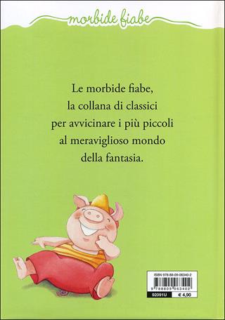 I tre porcellini. Ediz. illustrata - Jacob Grimm, Wilhelm Grimm - Libro Giunti Kids 2013, Morbide fiabe | Libraccio.it