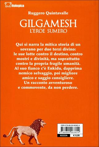 Gilgamesh. L'eroe sumero - Ruggero Y. Quintavalle - Libro Giunti Junior 2009, Mitologica | Libraccio.it