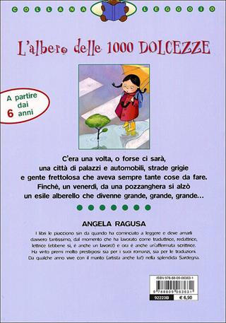 L'albero delle 1000 dolcezze. Ediz. illustrata - Angela Ragusa - Libro Giunti Junior 2009, Leggo io | Libraccio.it