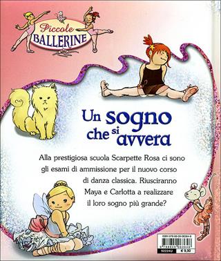 Un sogno che si avvera - Rosalba Troiano - Libro Giunti Kids 2009, Piccole ballerine | Libraccio.it