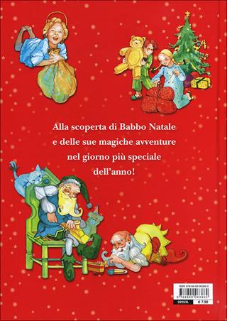 La vera storia di Babbo Natale - Anastasia Zanoncelli, Leonardo Forcellini - Libro Giunti Kids 2013, La vera storia di... | Libraccio.it