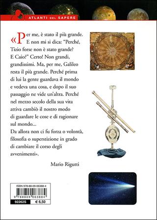 Galileo Galilei. L'uomo che inventò il futuro - Mario Rigutti - Libro Giunti Editore 2009, Atlanti del sapere | Libraccio.it