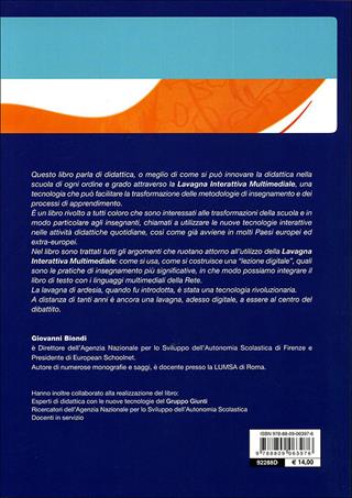 LIM. A scuola con la lavagna interattiva multimediale. Nuovi linguaggi per innovare la didattica  - Libro Giunti Editore 2009 | Libraccio.it