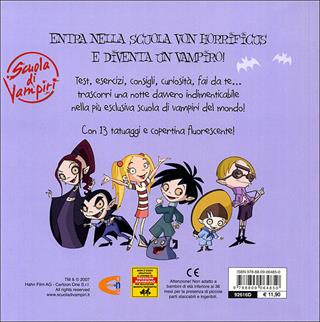Scuola di vampiri. Ediz. illustrata. Con gadget  - Libro Giunti Junior 2009 | Libraccio.it