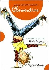 Clementine - Sara Pennypacker - Libro Giunti Junior 2009, Clementine | Libraccio.it
