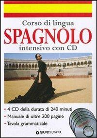 Corso di lingua. Spagnolo intensivo. Ediz. bilingue. Con 4 CD Audio  - Libro Demetra 2011, Corsi di lingua | Libraccio.it