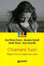 Chiamarsi fuori. Ragazzi che non vogliono più vivere