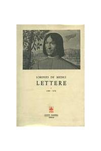 Lettere. Vol. 1 - Lorenzo de'Medici - Libro Giunti Editore 1998, Carteggio di Lorenzo il Magnifico | Libraccio.it