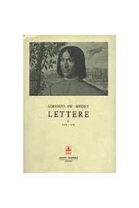 Lettere. Vol. 2 - Lorenzo de'Medici - Libro Giunti Editore 1998, Carteggio di Lorenzo il Magnifico | Libraccio.it