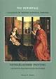 Netherlandish painting. Fifteenth and sixteenth centuries - Nikolai N. Nikulin - Libro Giunti Editore 1998, Hermitage.Catal.of west.european painting | Libraccio.it