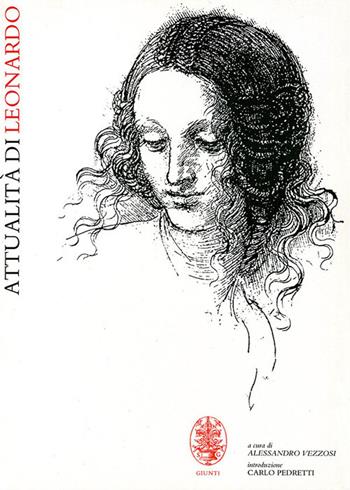 Attualità di Leonardo - Alessandro Vezzosi - Libro Giunti Editore 1998 | Libraccio.it