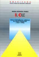 Il Cile. Dalla repubblica liberale al dopo Pinochet (1861-1990) - M. Rosaria Stabili - Libro Giunti Editore 1991, Americana | Libraccio.it