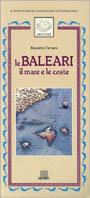 Le baleari. Il mare e le coste