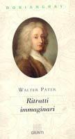 Ritratti immaginari - Walter Pater - Libro Giunti Editore 1994 | Libraccio.it