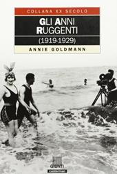 Gli anni ruggenti (1919-1929)