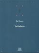 La Giulietta - Luigi Da Porto - Libro Giunti Editore 1998, Classici Giunti | Libraccio.it