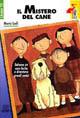 Il mistero del cane - Mario Lodi - Libro Giunti Editore 1999, Gru.Giunti ragazzi universale | Libraccio.it