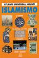 Islamismo - Claudio Lo Jacono - Libro Giunti Editore 1997, Atlanti universali Giunti | Libraccio.it