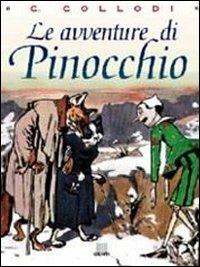 Le avventure di Pinocchio - Carlo Collodi - Libro Giunti Editore 2000 | Libraccio.it