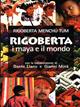 Rigoberta, i maya e il mondo - Rigoberta Menchú - Libro Giunti Editore 1998 | Libraccio.it
