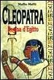 Cleopatra. Regina d'Egitto - Maffio Maffii - Libro Giunti Editore 1998 | Libraccio.it