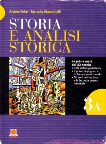 Storia e analisi storica. Vol. 3 - Andrea Polcri, Marcello Giappichelli, Stefano Fusi - Libro Giunti Editore 1998 | Libraccio.it