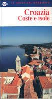 Croazia. Coste e isole  - Libro Giunti Editore 1998 | Libraccio.it
