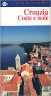 Croazia. Coste e isole  - Libro Giunti Editore 1998 | Libraccio.it