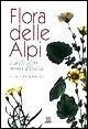 Flora delle Alpi e degli altri monti d'Italia - Luigi Fenaroli - Libro Giunti Editore 1998 | Libraccio.it