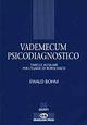 Vademecum psicodiagnostico - Ewald Böhm - Libro Giunti Psychometrics 1998 | Libraccio.it